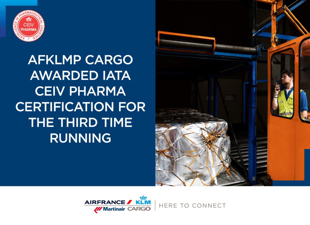 AFKLMP Renews CEIV Pharma Certification Air Cargo Week